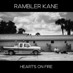 Heart's on Fire - Single by Rambler Kane album reviews, ratings, credits