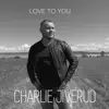 Love to You - Single album lyrics, reviews, download