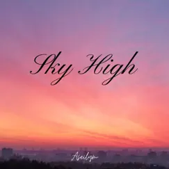 Sky High - Single by Aseilym album reviews, ratings, credits
