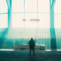 Epidemi - Single by RH album reviews, ratings, credits