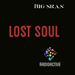 Lost Soul - Single by Big skan album reviews, ratings, credits
