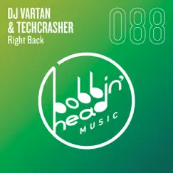 Right Back - EP by DJ Vartan & Techcrasher album reviews, ratings, credits