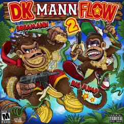 DK Mann Flow 2 (feat. Sosamann) - Single by Big Jump album reviews, ratings, credits