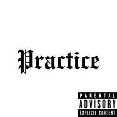 Practice - Single by Rico Wise album reviews, ratings, credits