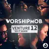 Venture 12: Do It Again (feat. Cross Worship) album lyrics, reviews, download