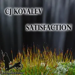 Satisfaction - Single by CJ Kovalev album reviews, ratings, credits