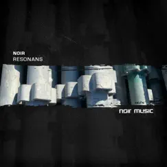 Resonans - EP by Noir album reviews, ratings, credits