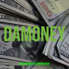 DaMoney - Single (feat. Damedot) - Single by EWM Kdoe album reviews, ratings, credits