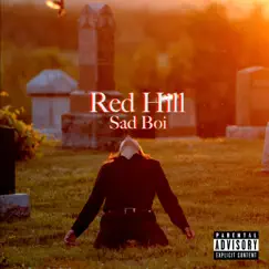 Sad Boi - Single by Red Hill album reviews, ratings, credits