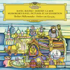 Ravel: Boléro, M. 81 - Debussy: La mer, L. 109 - Mussorgsky: Pictures at an Exhibition by Berlin Philharmonic & Herbert von Karajan album reviews, ratings, credits