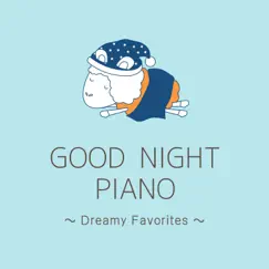 ぐっすり眠れるピアノカバー集 ~Dreamy Favorites~ by Relaxing BGM Project album reviews, ratings, credits