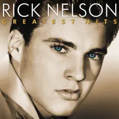 Greatest Hits by Ricky Nelson album reviews, ratings, credits