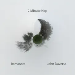 2 Minute Nap - Single by Kamanote album reviews, ratings, credits