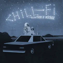 Chill-Fi by Vinter & MXRGX album reviews, ratings, credits