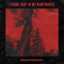 Trapped in My Nightmares Song Lyrics