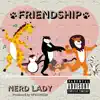 Friendship - Single album lyrics, reviews, download