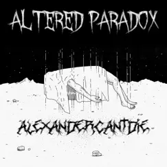 Altered Paradox by Alexandercantdie album reviews, ratings, credits