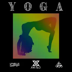 Yoga (feat. SNE & Levelle London) - Single by Xvr Blck album reviews, ratings, credits