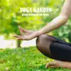 Yoga Garden - Reiki Energia Zen Music, Deep Meditation, Better Balance for Life album lyrics, reviews, download