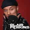 Blair Perkins album lyrics, reviews, download