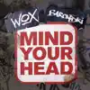 Mind Your Head album lyrics, reviews, download