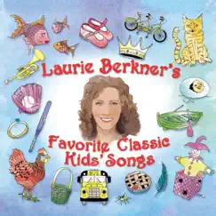 Laurie Berkner's Favorite Classic Kids' Songs by The Laurie Berkner Band album reviews, ratings, credits