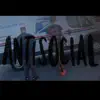 ANTISOCIAL (feat. JosephJMC) - Single album lyrics, reviews, download