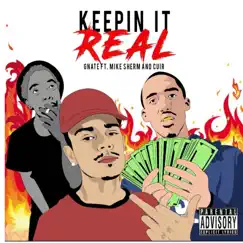 Keepin It Real (feat. Cuir & Mike Sherman) - Single by Gnate album reviews, ratings, credits