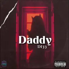 Daddy - Single by DI33 album reviews, ratings, credits