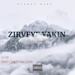 Zirveye Yakın (feat. Sırayet, Seym, Opstand & General) Song Lyrics