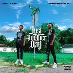 Just Another Day by Rubberband OG & DOA LI ZAY album reviews, ratings, credits