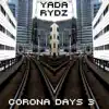 Corona Days 3 album lyrics, reviews, download