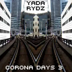 Corona Days 3 by Yada & Rydz album reviews, ratings, credits