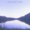 Blue Bird (feat. Snowcloak) - Single album lyrics, reviews, download