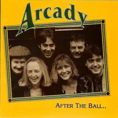 After the Ball by Arcady album reviews, ratings, credits