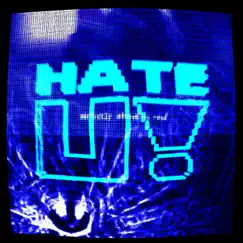 Hate U (feat. emorave & Orchid) Song Lyrics