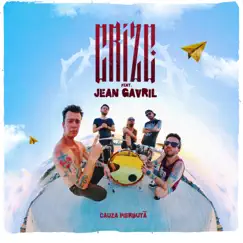 Cauza pierdută (feat. Jean Gavril) - Single by Crize album reviews, ratings, credits