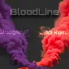 BloodLine (feat. JBG Koot) - Single album lyrics, reviews, download
