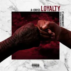 Loyalty (feat. Armani White) - Single album download