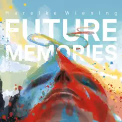Future Memories (feat. Rich Perry, Glenn Zaleski, Alex Goodman & Johannes Felscher) by Mareike Wiening album reviews, ratings, credits