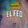 El Feo - Single album lyrics, reviews, download