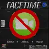 Facetime - Single album lyrics, reviews, download