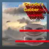 Grundle's Gabber - EP album lyrics, reviews, download