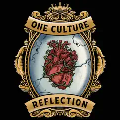 Reflection - Single by One Culture album reviews, ratings, credits