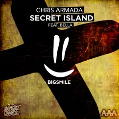 Secret Island (feat. Bella) [Radio Edit] - Single by Chris Armada album reviews, ratings, credits