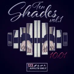 10 Shades : A F**King Playlist, Vol. 1 by 10oh1 album reviews, ratings, credits