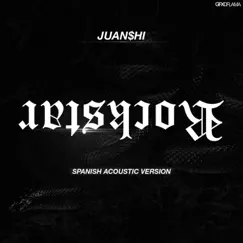 Rockstar (Spanish Acoustic Version) - Single by Juan$hi album reviews, ratings, credits