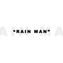 Rain Man Song Lyrics