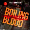 Boiling Blood song lyrics