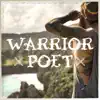 Warrior Poet - Single (feat. Sailor Jane) - Single album lyrics, reviews, download